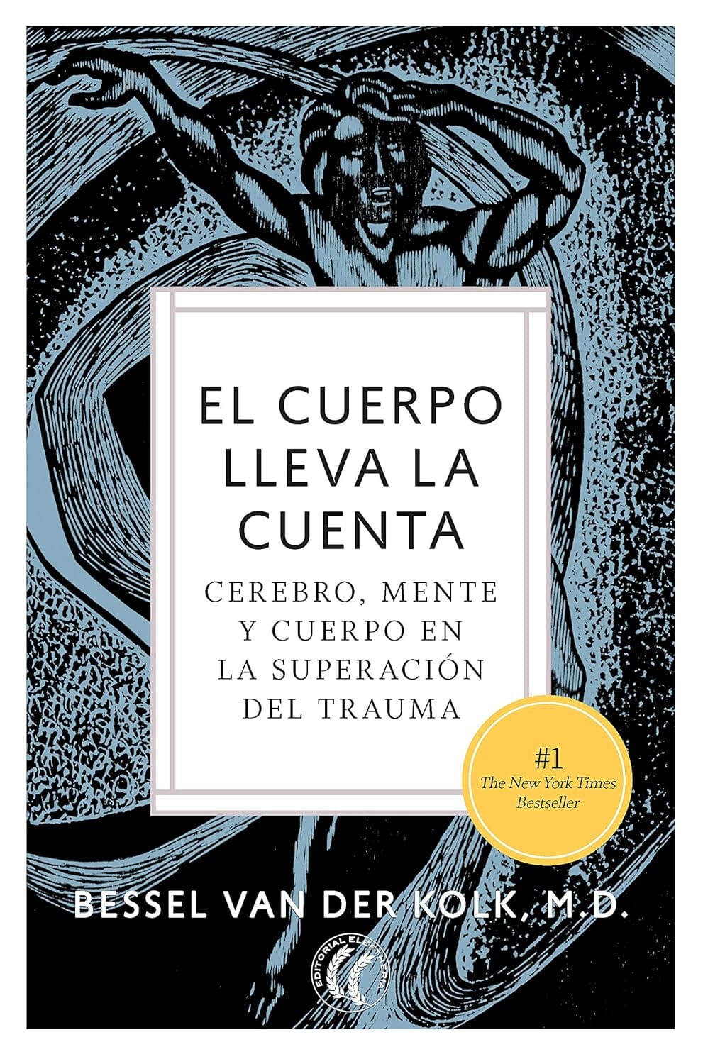 Portada El cuerpo lleva la cuenta — Bessel van der Kolk