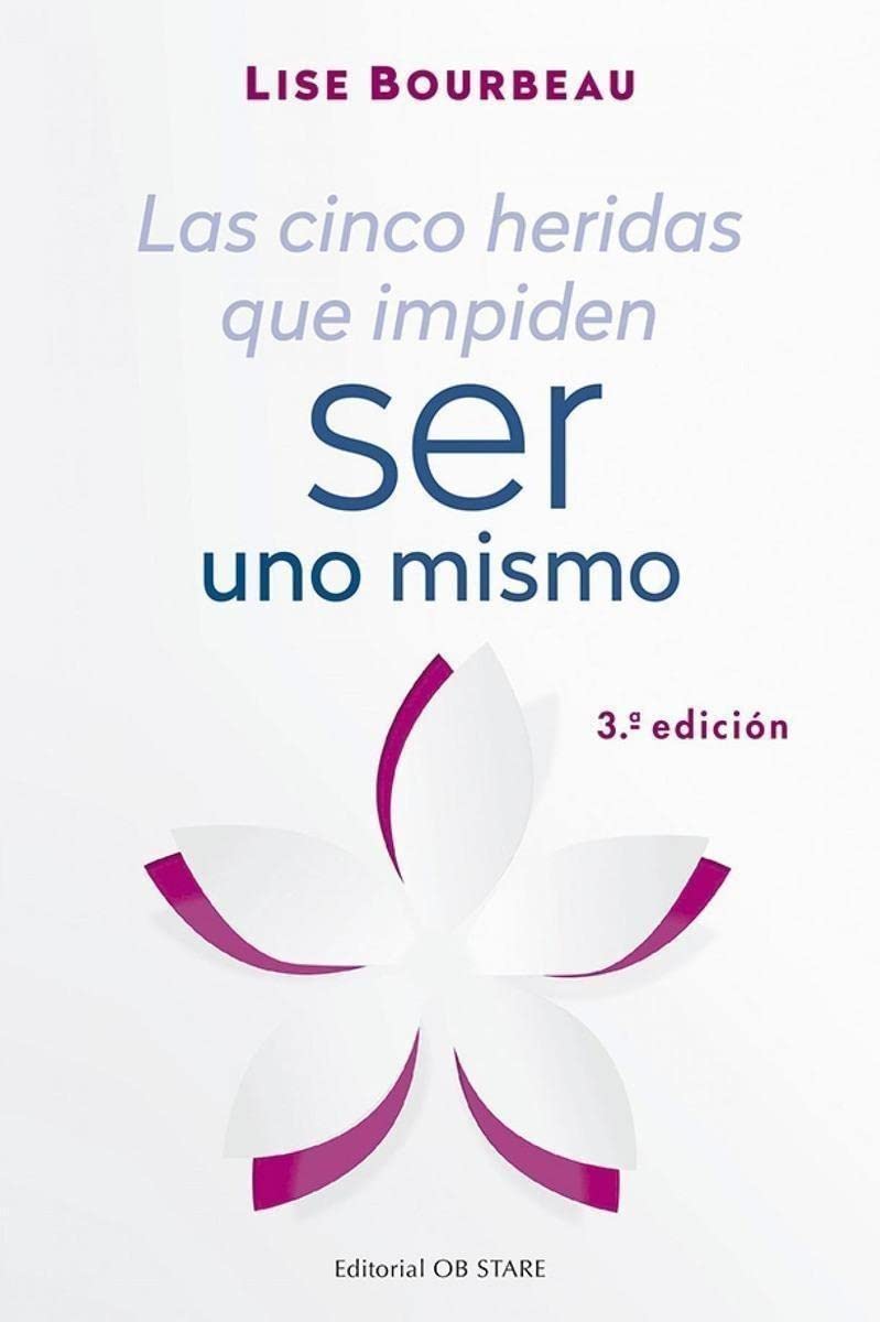 Portada Las cinco heridas que impiden ser uno mismo — Lise Bourbeau